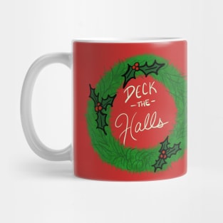 Deck the Halls Mug